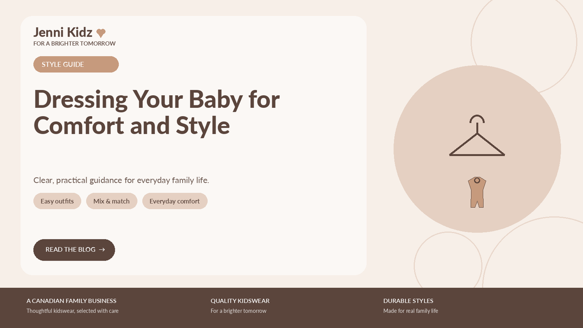 Dressing Your Baby for Comfort and Style | Jenni Kidz