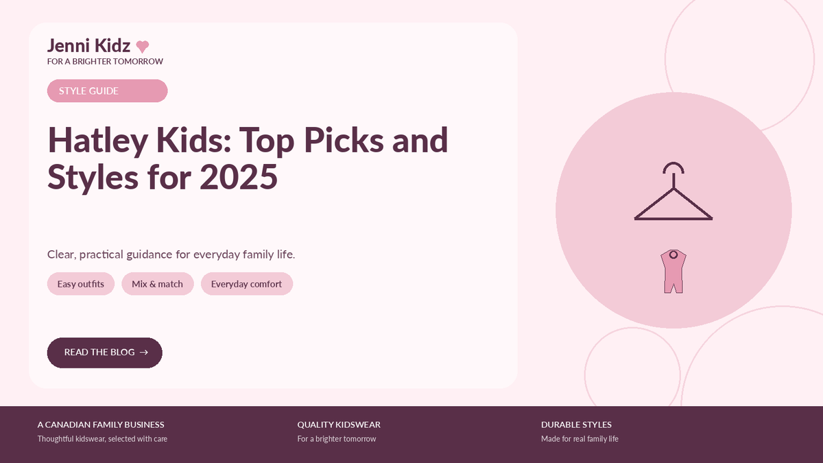 Hatley Kids: Top Picks and Styles for 2025 | Jenni Kidz