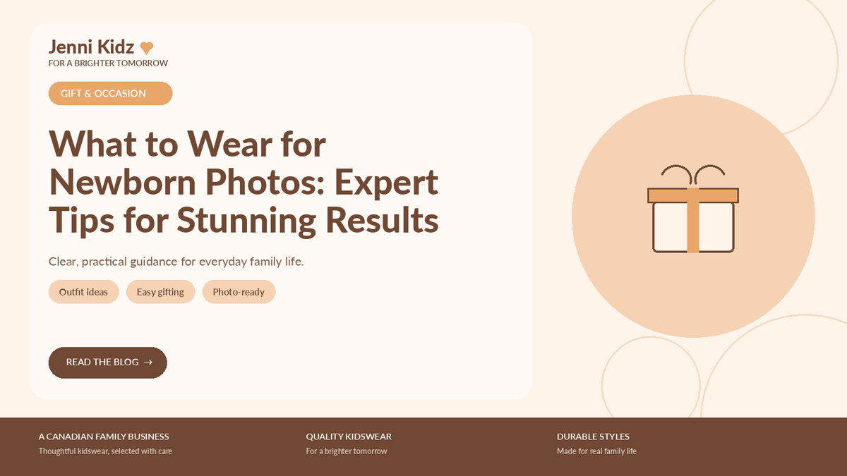 What to Wear for Newborn Photos: Expert Tips for Stunning Results | Jenni Kidz