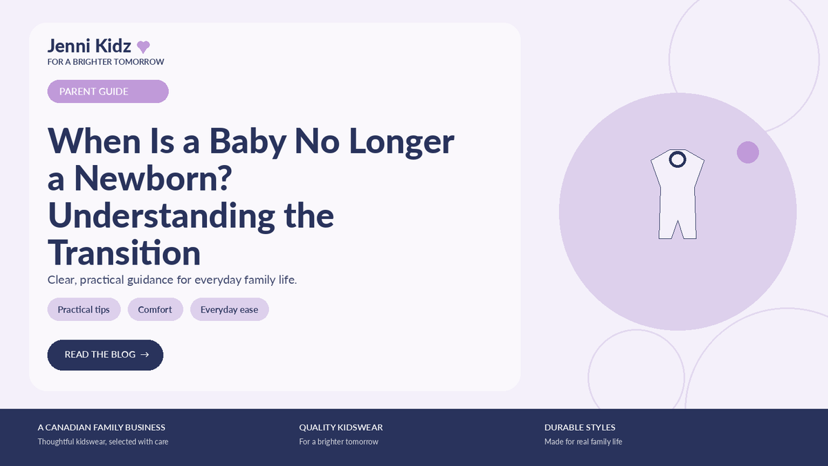 When Is a Baby No Longer a Newborn? Understanding the Transition | Jenni Kidz